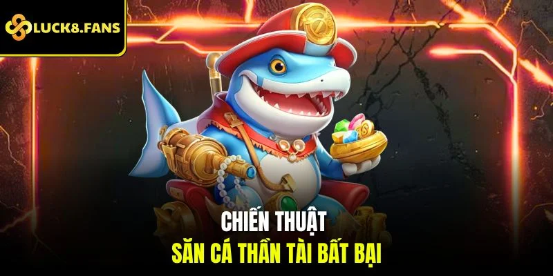 Cách Chơi Bắn Cá Thần Tài Và Chiến Thuật Săn Thưởng Lớn - exino.live