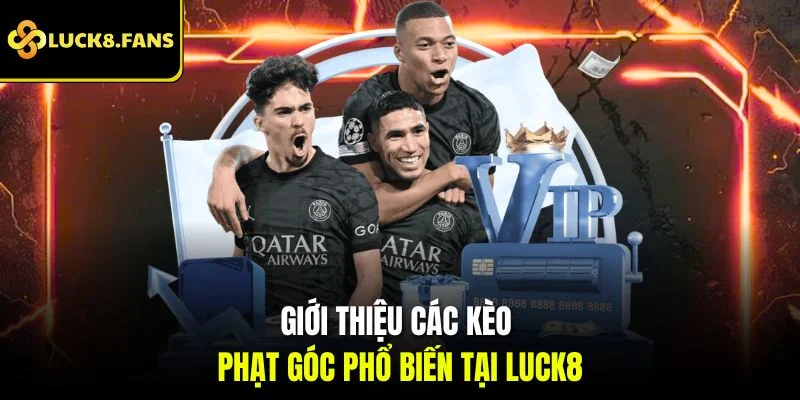 Cách Chơi Kèo Phạt Góc Luck8 Và Bí Quyết Chơi Hiệu Quả - exino.live